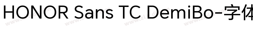 HONOR Sans TC DemiBo字体转换